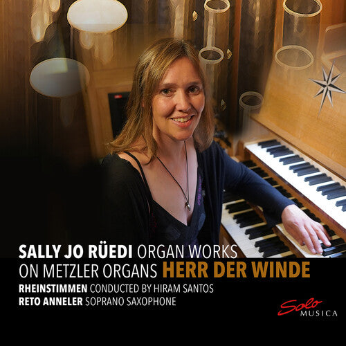 Sally Jo Ruedi - Organ Works on Metzler Organs