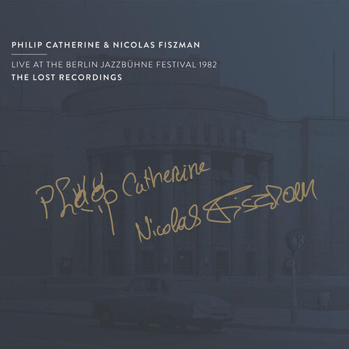 Fiszman/ Catherine - Live at Berlin Jazzbuhne Festi
