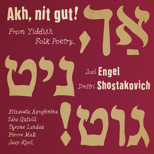 Shostakovic/ Engel/ Landau - Ach, Nit Gut! From Yiddish Folk Poetry