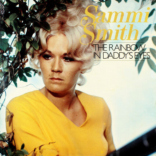 Sammi Smith - The Rainbow in Daddy's Eyes