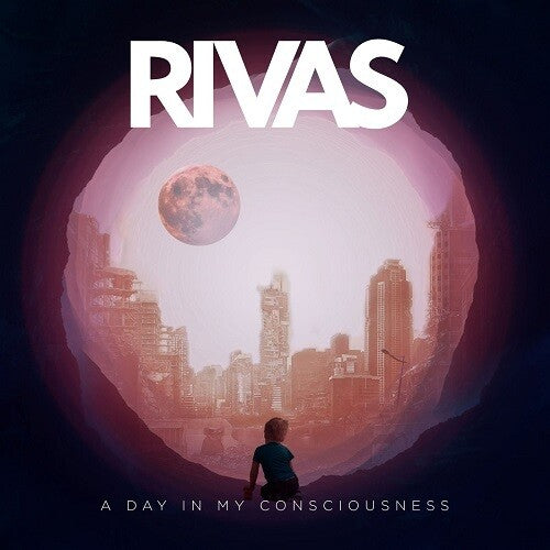 Rivas - A Day In My Consciousness