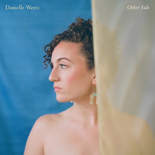 Danielle Wertz - Other Side