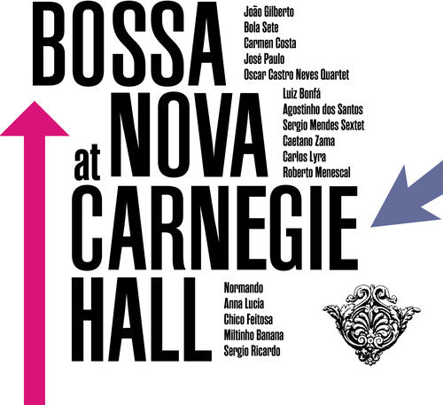 Various Artists - Bossa Nova At Carnegie Hall (Various Artists)