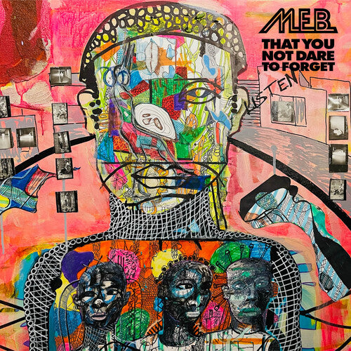 The M.E.B. - That You Not Dare To Forget