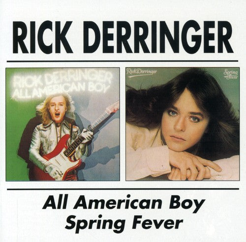 Rick Derringer - All American Boy / Spring Fever