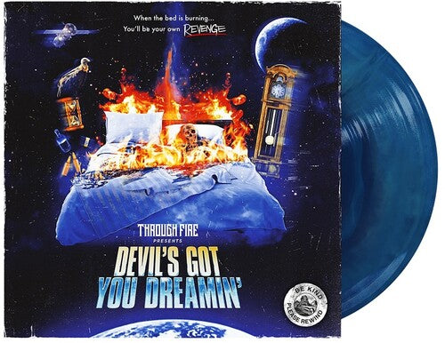 Through Fire - Devil's Got You Dreamin' [Royal Blue/Ultra Clear Galaxy LP]