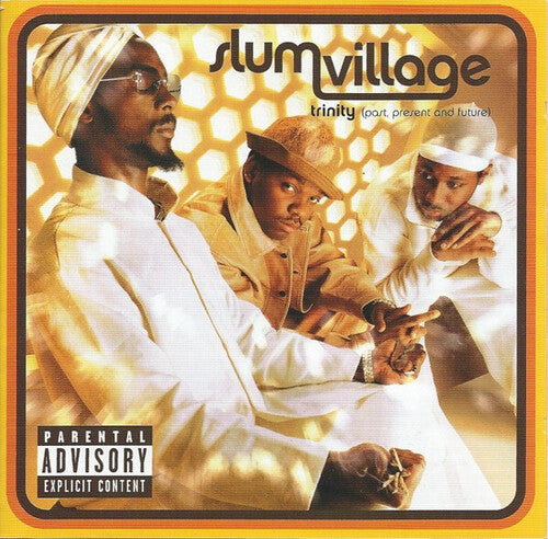 Slum Village - Trinity (past, Present And Future)