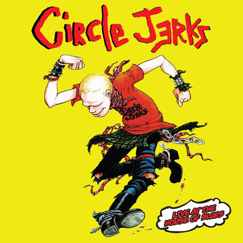 Circle Jerks - Live At The House Of Blues