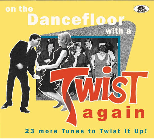 On the Dancefloor with a Twist Again: 23/ Various - On The Dancefloor With A Twist Again: 23 More Tunes To Twist It Up (Various Artists)