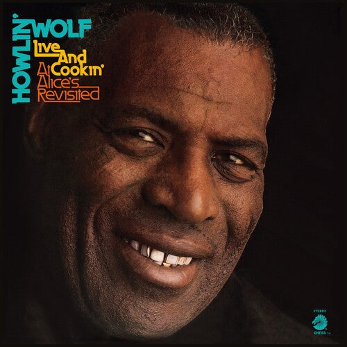 Howlin Wolf - Live And Cookin' At Alice's Revisited