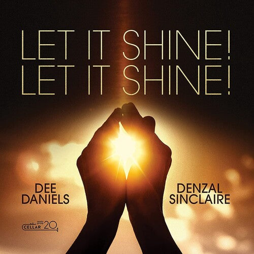 Dee Daniels / Denzel Sinclaire - Let It Shine! Let It Shine!