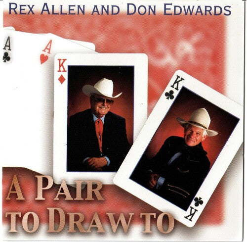 Rex Allen / Don Edwards - Pair To Draw To