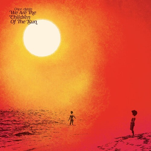 Once Again We Are the Children of the Sun/ Var - Once Again We Are The Children Of The Sun Compiled By Paul Hillery  Various Artists)