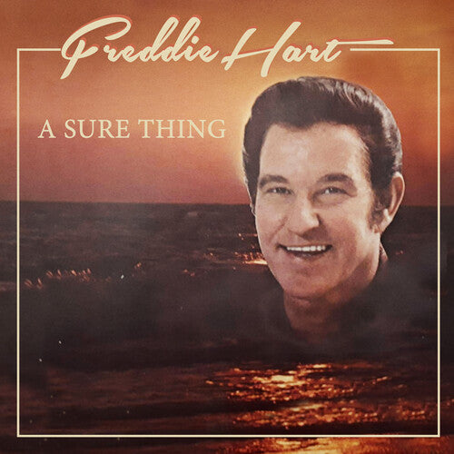 Freddie Hart - A Sure Thing