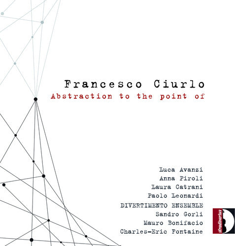 Ciurlo/ Catrani/ Piroli - Abstraction to the point of