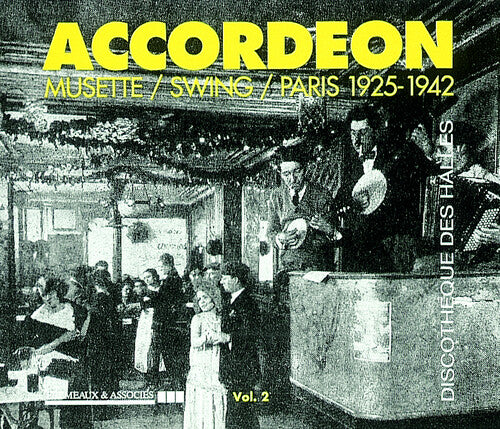 Accordeon 2: 1925-1942/ Various - Vol. 2-Accordeon 1925-1942