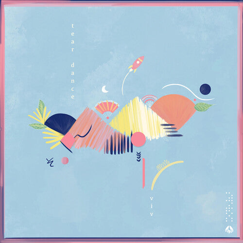 V I V - Tear Dance