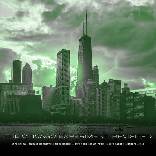 Greg Spero - The Chicago Experiment: Revisited