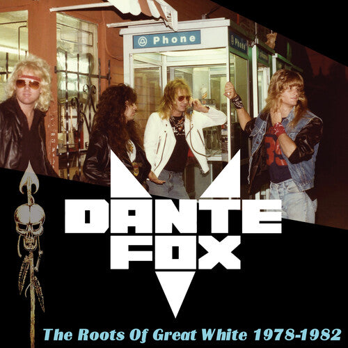 Dante Fox - Roots Of Great White 1978-1982 - Blue