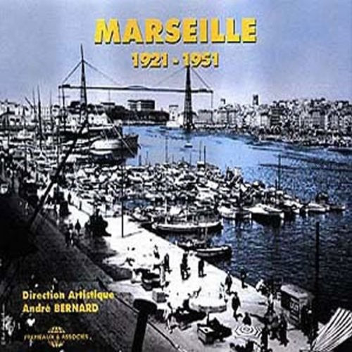 Marseille 1921-1951/ Various - Marseille 1921-1951
