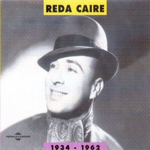 Reda Caire - Reda Caire 1934-1962