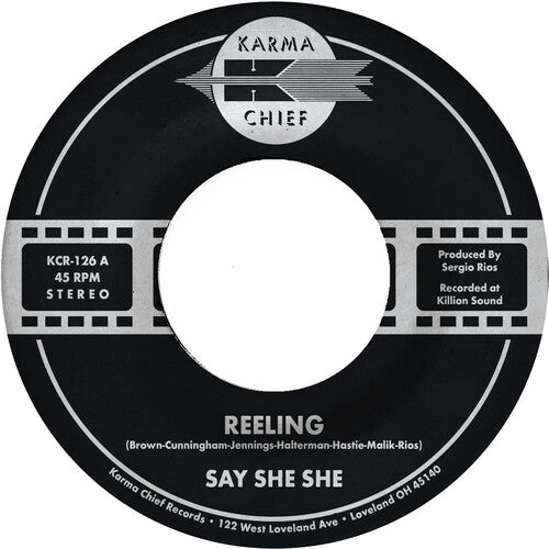 Say She She - Reeling / Don't You Dare Stop