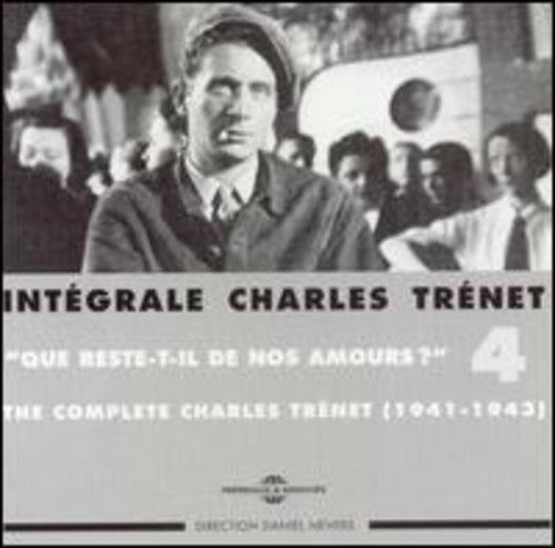 Charles Trenet - Vol. 4-Integrale Edition/Que Reste-T-Il de Nos Amo