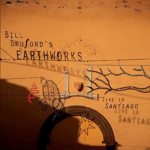 Bill Bruford / Earthworks - Live In Santiago - CD+DVD