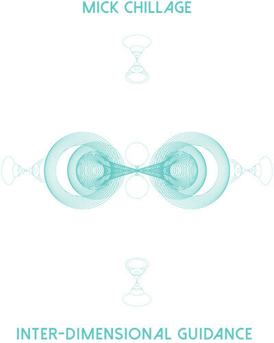 Mick Chillage - Inter-dimensional Guidance