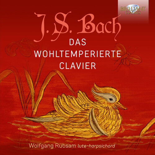 Wolfgang Rubsam - Das Wohltemperierte Clavier