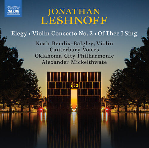 Leshnoff/ Balgley/ Canterbury Voices - Elegy Violin Concerto No. 2 Of Thee I Sing