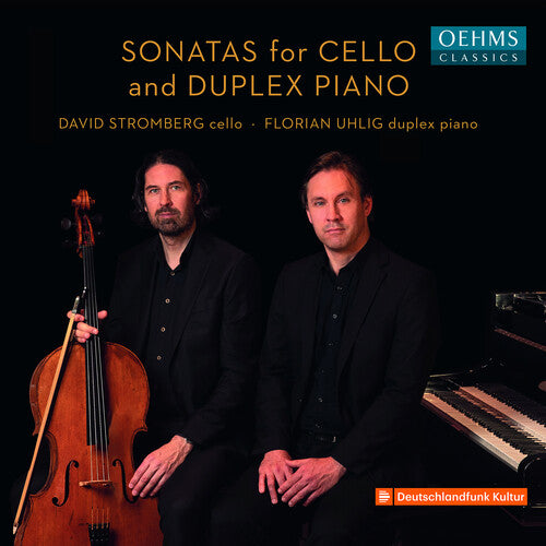 Dohnanyi/ Moor/ Strauss - Sonatas for Cello & Duplex Piano