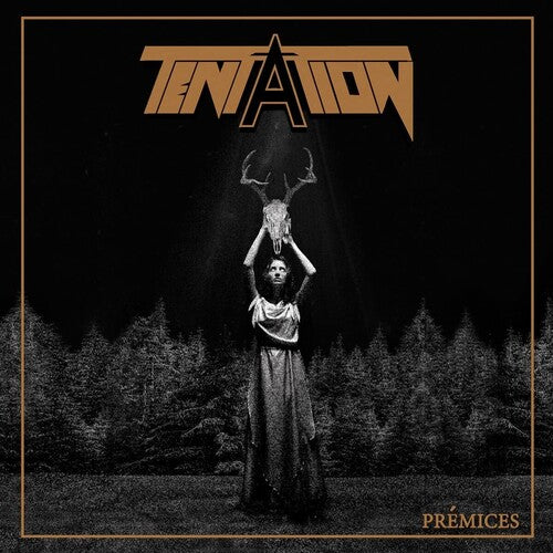 Tentation - Premices
