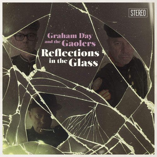 Graham Day & the Gaolers - Reflections In The Glass