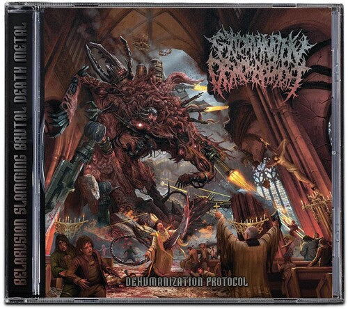 Extermination Dismemberment - Dehumanization Protocol