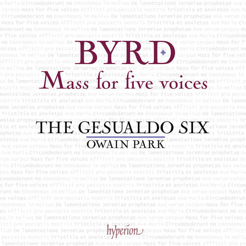 Gesualdo Six - Byrd: Mass for Five Voices