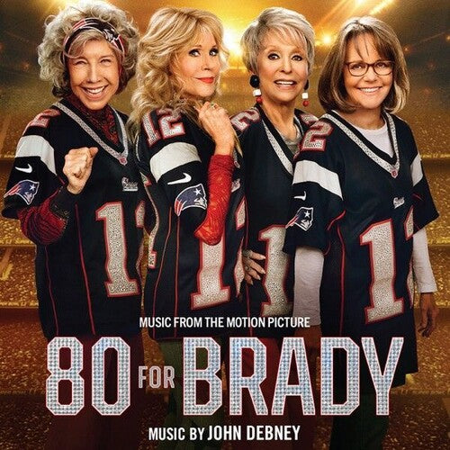 John Debney - 80 For Brady (Original Soundtrack)