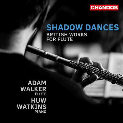 Alwyn/ Bax/ Watkins - Shadow Dances - British Works for Flute