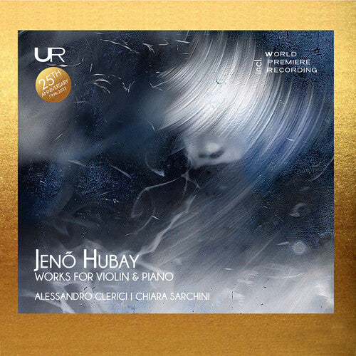 Hubay/ Clerici/ Sarchini - Works for Violin & Piano