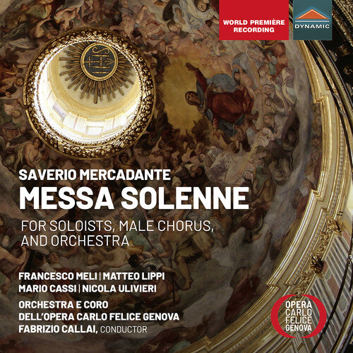 Francesco Meli - Messa Solenne for Soloists Male Chorus & Orchestra