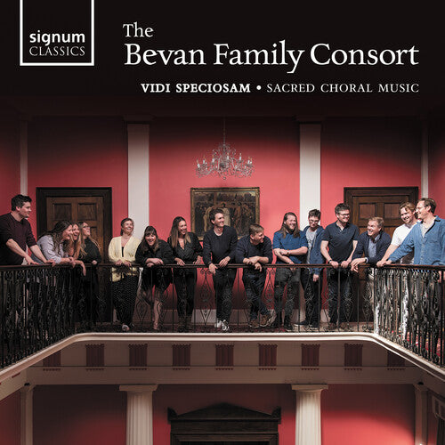 Bevan/ Croce/ Holst/ Bevan Family Consort - Sacred Choral Music