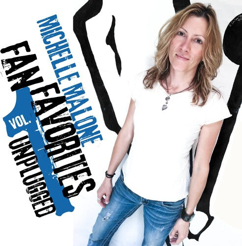 Michelle Malone - Fan Favorites Vol. 1 (unplugged)