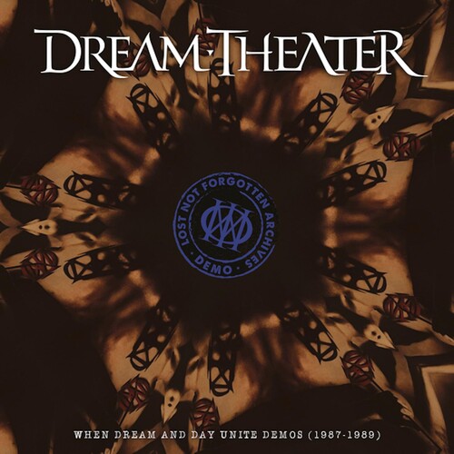 Dream Theater - Lost Not Forgotten Archives: When Dream And Day Unite Demos (1987-1989