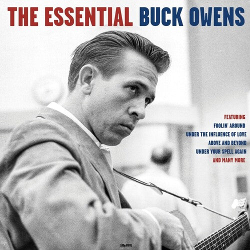 Buck Owens - Essential Buck Owens - 180gm Vinyl