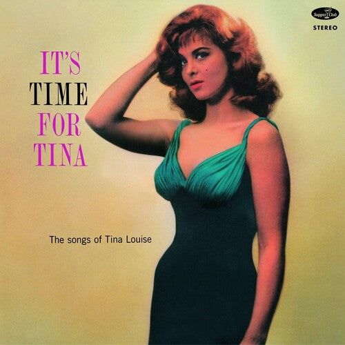 Tina Louise - It's Time For Tina: The Songs Of Tina Louise - Limited 180-Gram Vinyl with Bonus Track