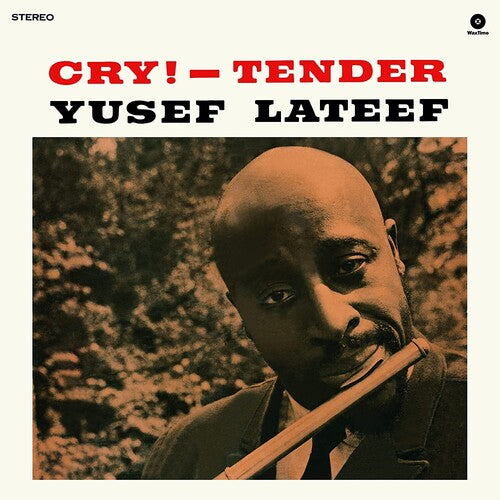 Yusef Lateef - Cry Tender - Limited 180-Gram Vinyl with Bonus Tracks