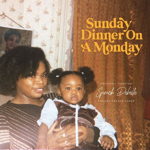 Speech Debelle - Sunday Dinner On A Monday