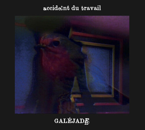 Accident Du Travail - Galejade