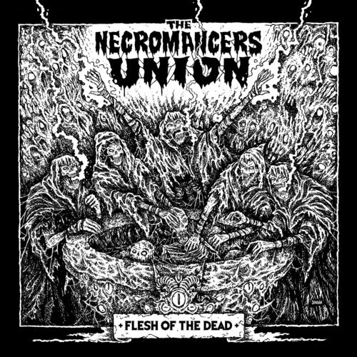 Necromancers Union - Flesh Of The Dead