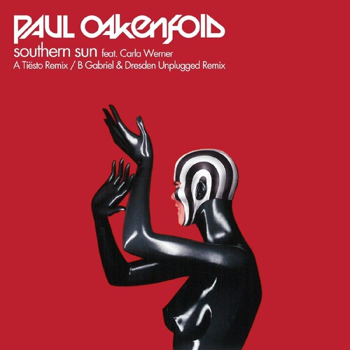 Paul Oakenfold - Southern Sun Remixes